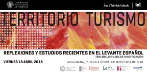 III Jornadas Territorio Turismo. Reflexiones y estudios recientes en el Levante espaol